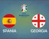 PROTV ONLINE SPANIA-GEORGIA LIVE VIDEO STREAMING: 1-1 David şi Goliat în sferturi la Euro 2024. AUTOGOL „Furia Roja”!!!