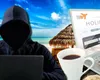 Hackerii țintesc turiștii care își programează concedii. Valuri de escrocherii online cu rezervări de vacanță