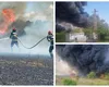 Incendii de amploare în județele Giurgiu, Mehedinți și Tulcea. Pompierii luptă cu flăcările pe cod roșu de caniculă