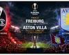 LIVE Freiburg – Aston Villa ONLINE VIDEO. Unde vezi finala Europa League în direct la TV