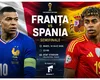 LIVE Antena 1 Franţa – Spania (ora 22:00) ONLINE VIDEO la Cupa Mondială 2026. Război european în America, unde vezi meciul în direct la TV