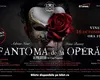 „Fantoma de la Operă”, în premieră la Cluj-Napoca, pe BT Arena