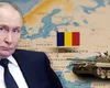 Care ar putea fi următoarea țară atacată de Putin. Experții americani spun că România este direct vizată de Rusia