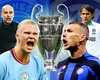LIVE Manchester City – Inter Milano STREAMING ONLINE VIDEO (ora 22:00) finala Champions League 2023. Unde vezi meciul în direct la TV