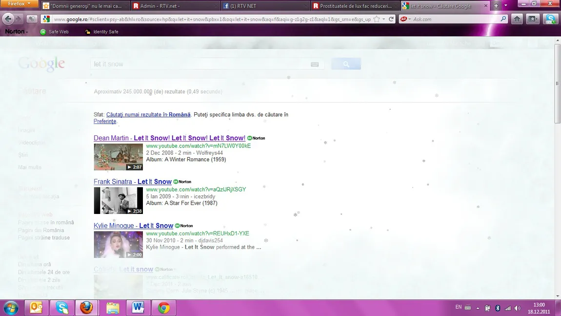 Caută “let it snow” pe Google!