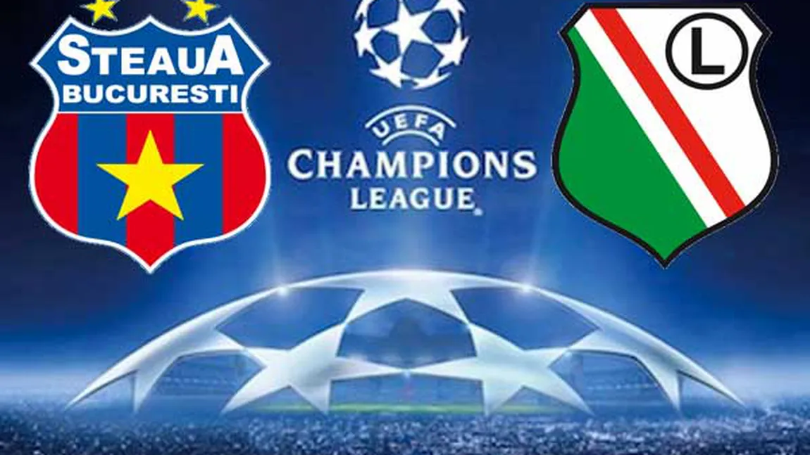 Meciul Legia Varşovia - Steaua. Vezi echipele de start