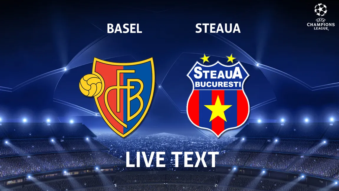 BASEL STEAUA LIVE 1-1