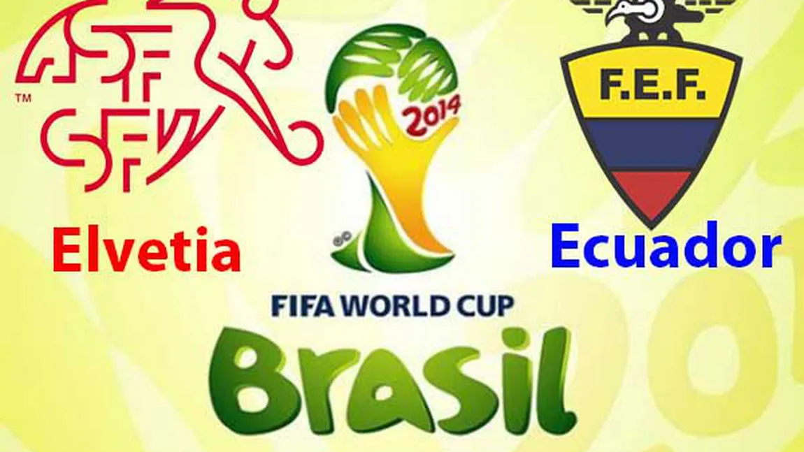 ELVETIA ECUADOR LIVE VIDEO 2-1: Europa câştigă încă un duel cu America de Sud la CM 2014