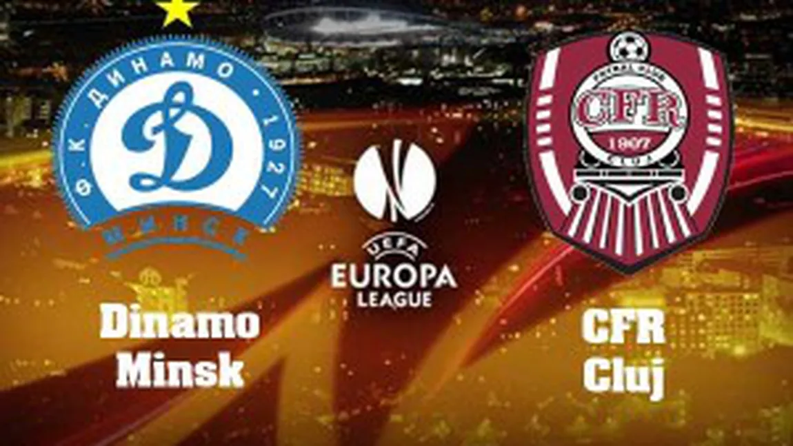 DINAMO MINSK-CFR CLUJ 1-0 în EUROPA LEAGUE