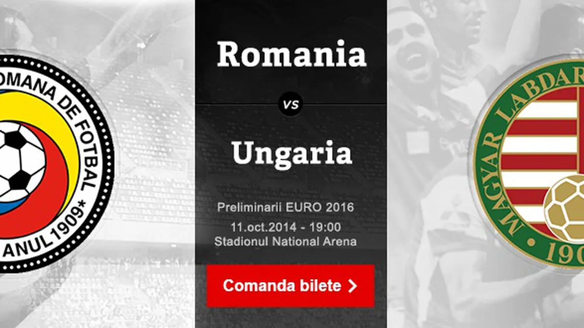 ROMANIA-UNGARIA. Ultimele bilete au fost puse în vânzare. Informaţii IMPORTANTE pentru fani