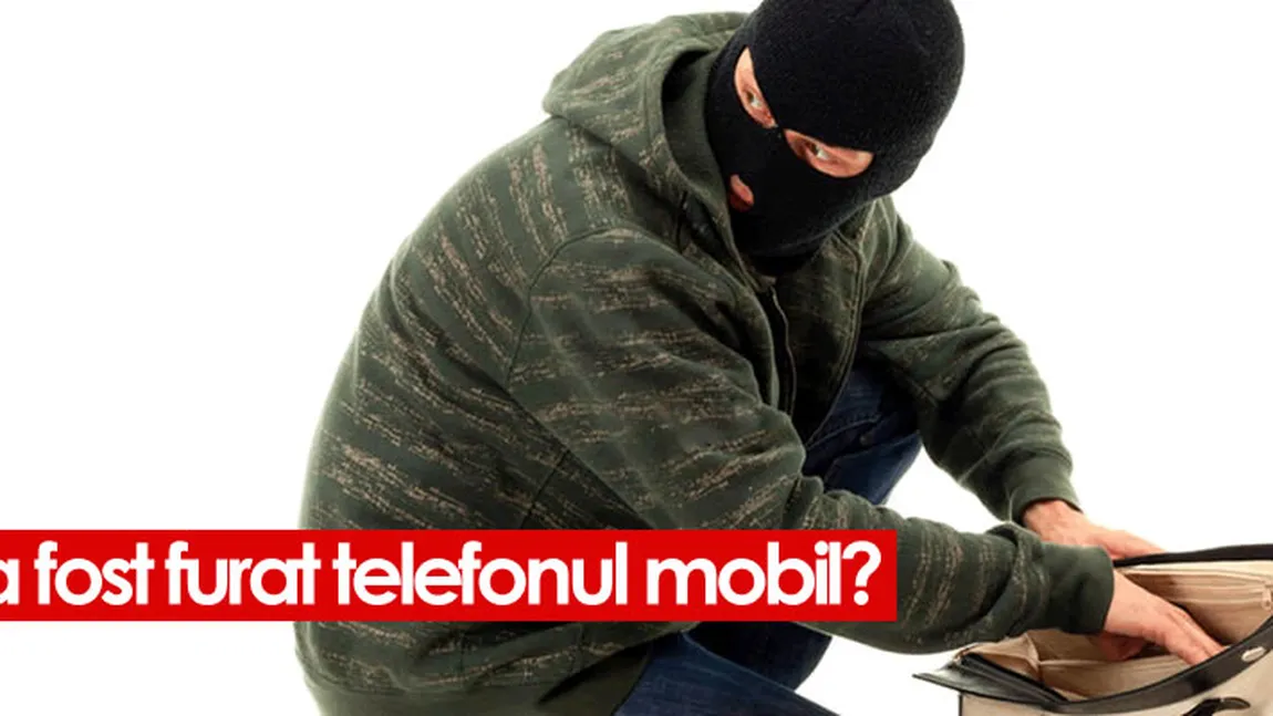 Ai pierdut sau ţi-a fost FURAT TELEFONUL? Iată cu ce APLICAŢII îl poţi găsi