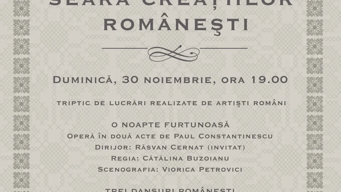 Seara creaţiilor româneşti, la Opera Naţională Bucureşti