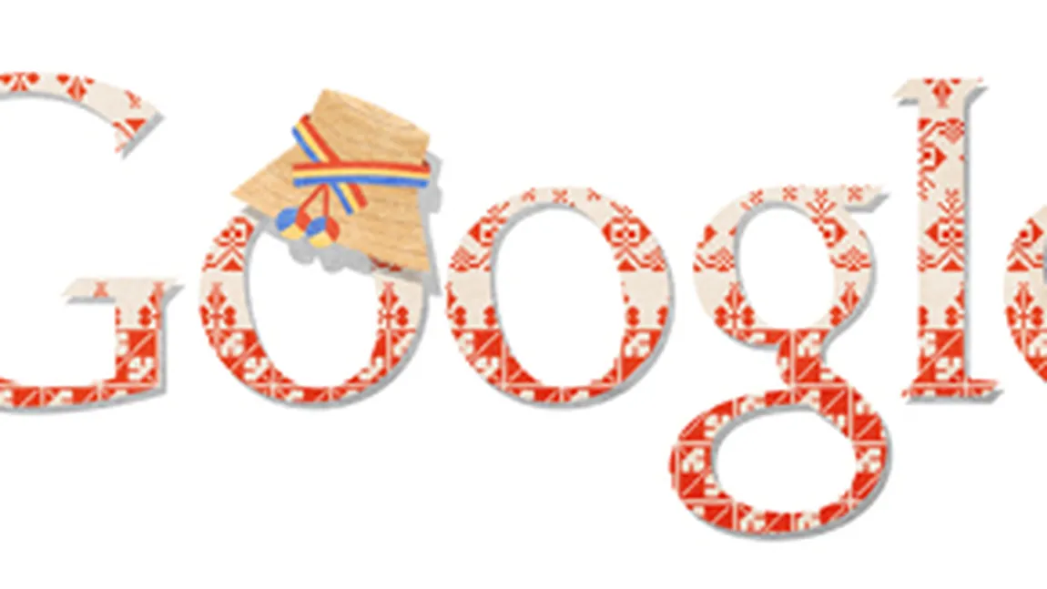 ZIUA NATIONALA A ROMANIEI, sărbătorită de Google