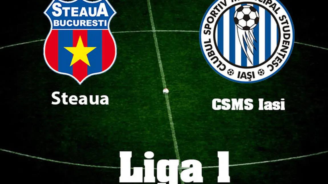 STEAUA - CSMS IASI 1-0: Victorie cu scandal în minutul 5 al prelungirilor