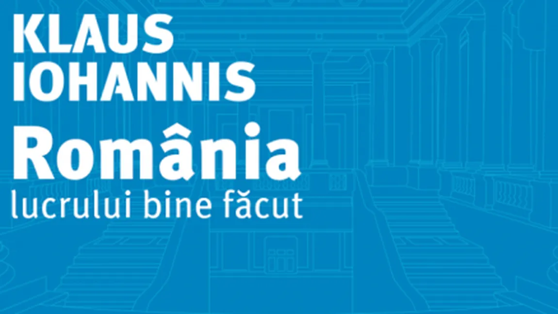 Sloganul lui KLAUS IOHANNIS, sursă de inspiraţie pentru 