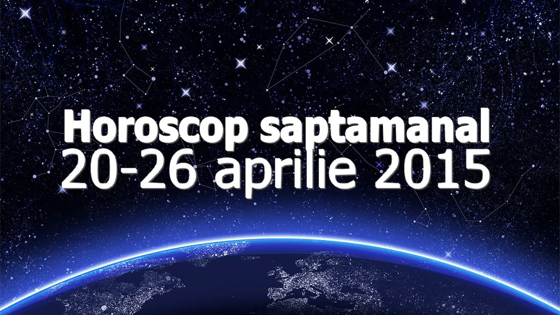 Horoscopul Astrocafe.ro pentru saptamana 20-26 aprilie