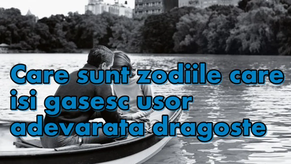 Horoscop: Topul zodiilor norocoase care îşi găsesc uşor adevărata dragoste