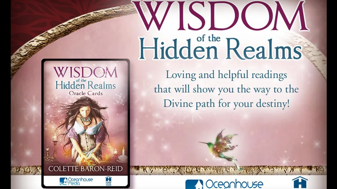 Oracolscop Astrocafe.ro: Mesajele Wisdom of Hidden Realms pentru săptămâna 20-26 iulie