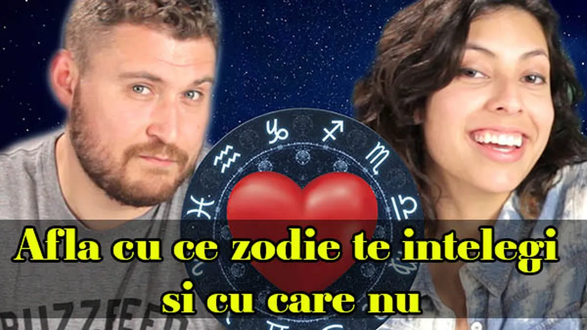 HOROSCOP: Află cu ce zodie te înţelegi şi cu care nu