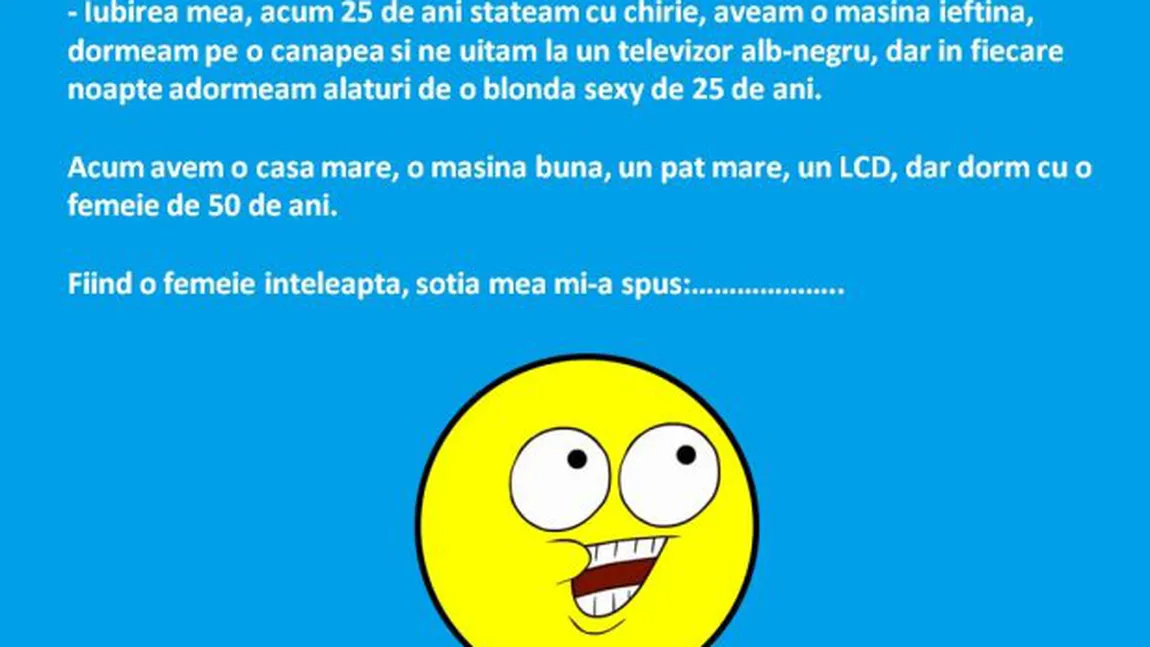 BANCUL ZILEI: După 25 de ani de căsătorie