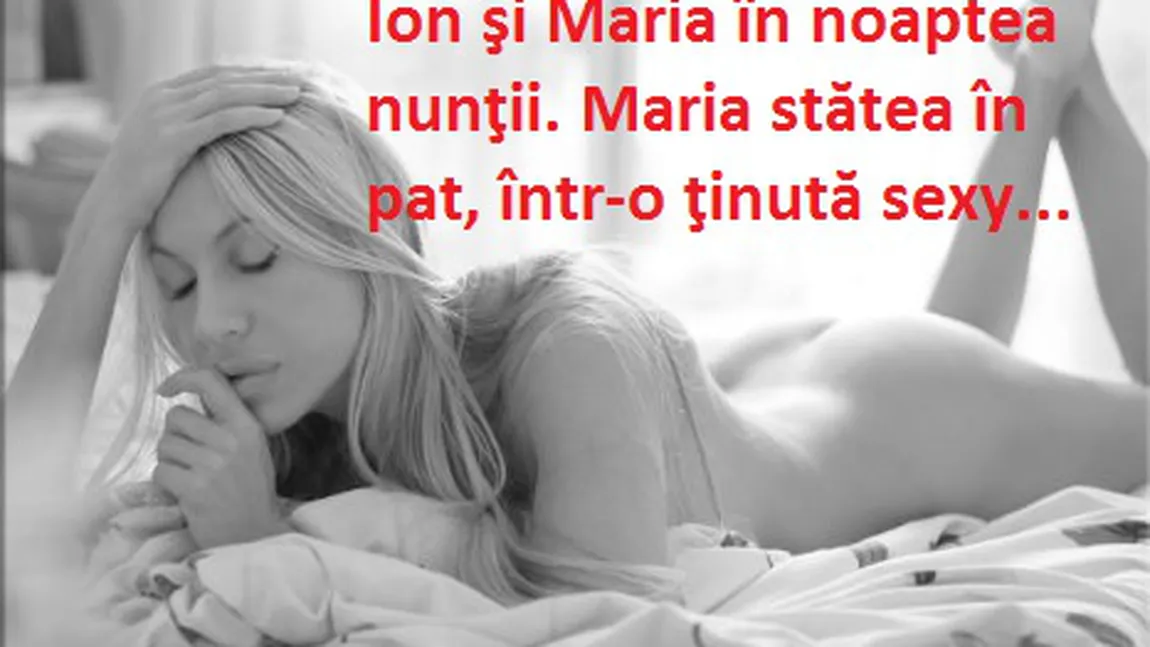 BANCUL ZILEI: Ion şi Maria în noaptea nunţii