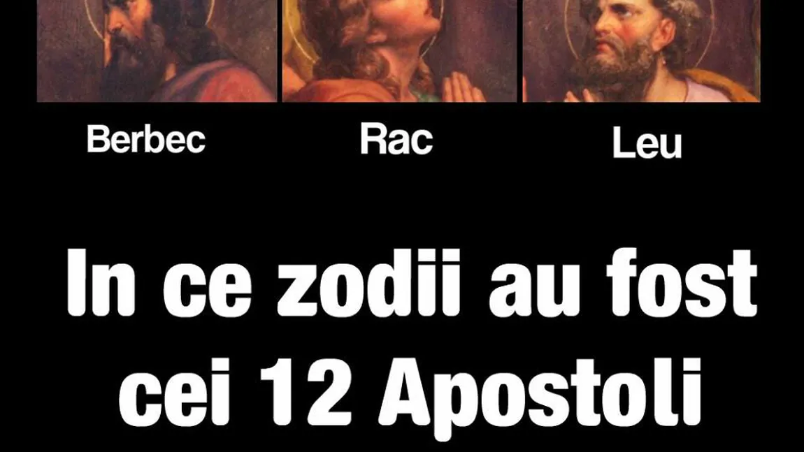 Horoscop creştin: Zodiile celor 12 Apostoli ai lui Iisus