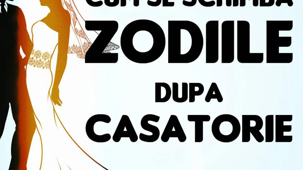 Horoscop: Cum se schimbă zodiile după căsătorie