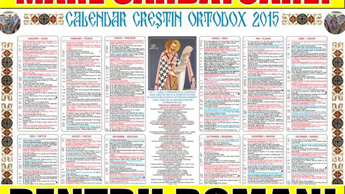 CALENDAR ORTODOX 2015: Sărbătoare mare pentru toţi creştinii. Dezlegare la peşte