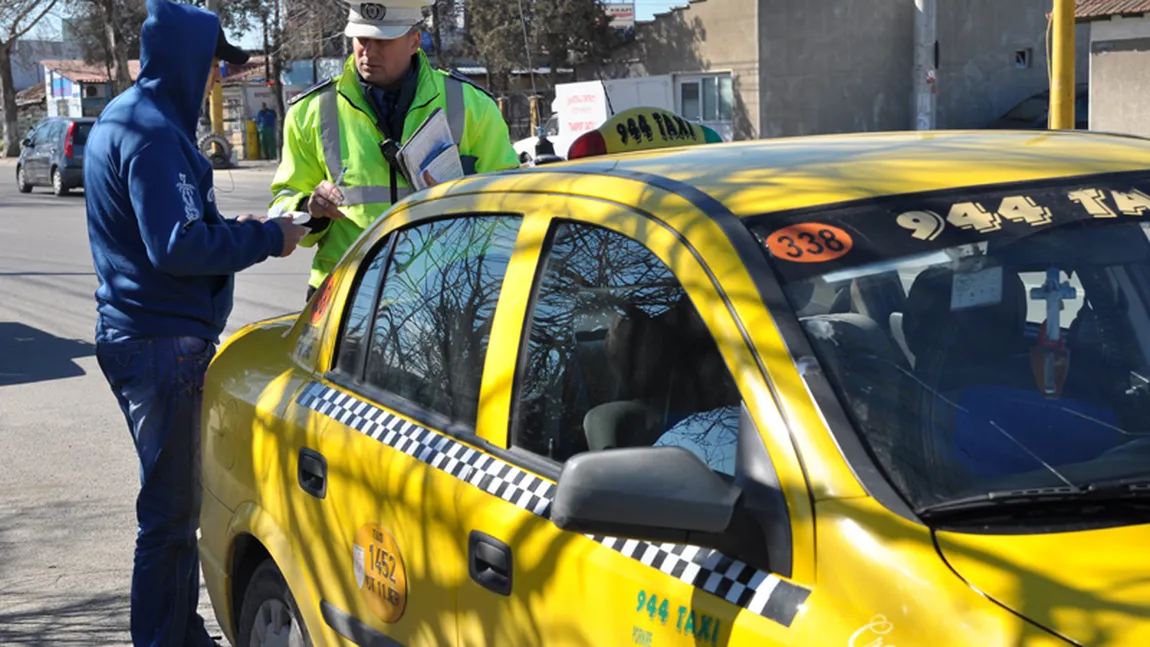 Controale la taximetrişti: Amenzi de 22.000 de lei, opt certificate de înmatriculare reţinute
