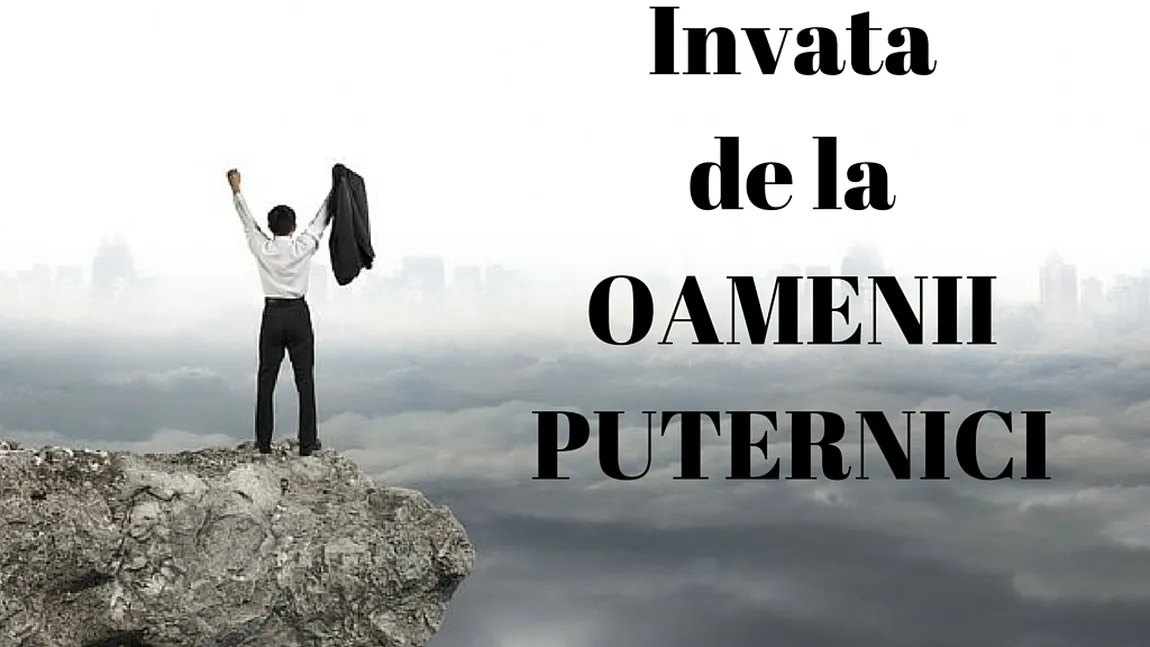 Cum sa obţii succesul pe care ţi-l doreşti! Află secretul oamenilor puternici de la Loredana Latis