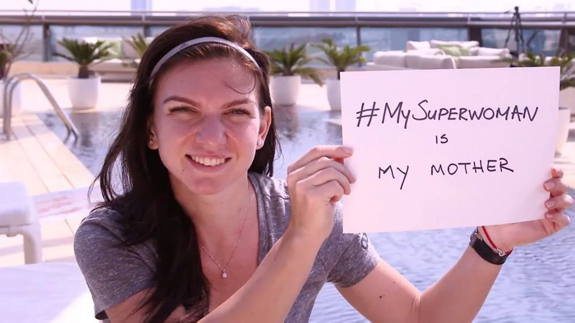 Simona Halep, mesaj de 8 Martie: Superfemeia din viaţa mea este mama