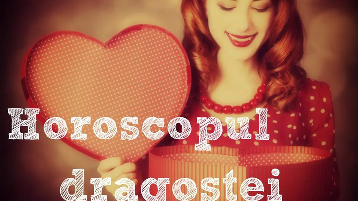 Horoscop. Cum stai cu dragostea în săptămâna 21-27 martie