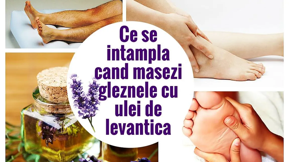 Ce se întâmplă dacă ungi gleznele cu ulei de levănţică