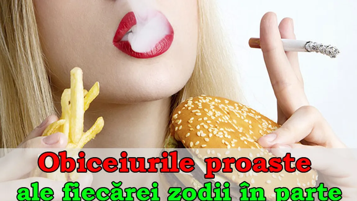 Obiceiurile proaste ale fiecărei zodii în parte