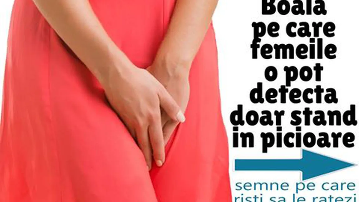 Boala pe care femeile o simt doar când stau în picioare. Viaţa sexuală, GRAV AFECTATĂ!