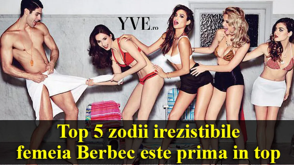 HOROSCOP: Top 5 zodii irezistibile - femeia Berbec este prima în top
