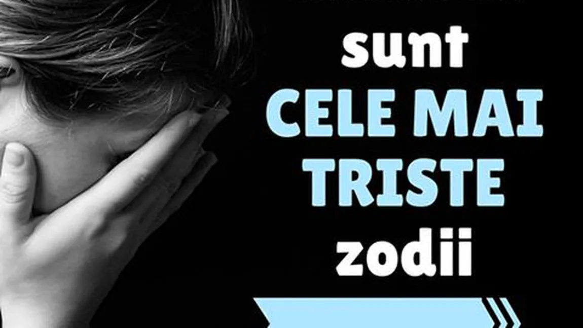 Horoscop: Top trei cele mai depresive zodii