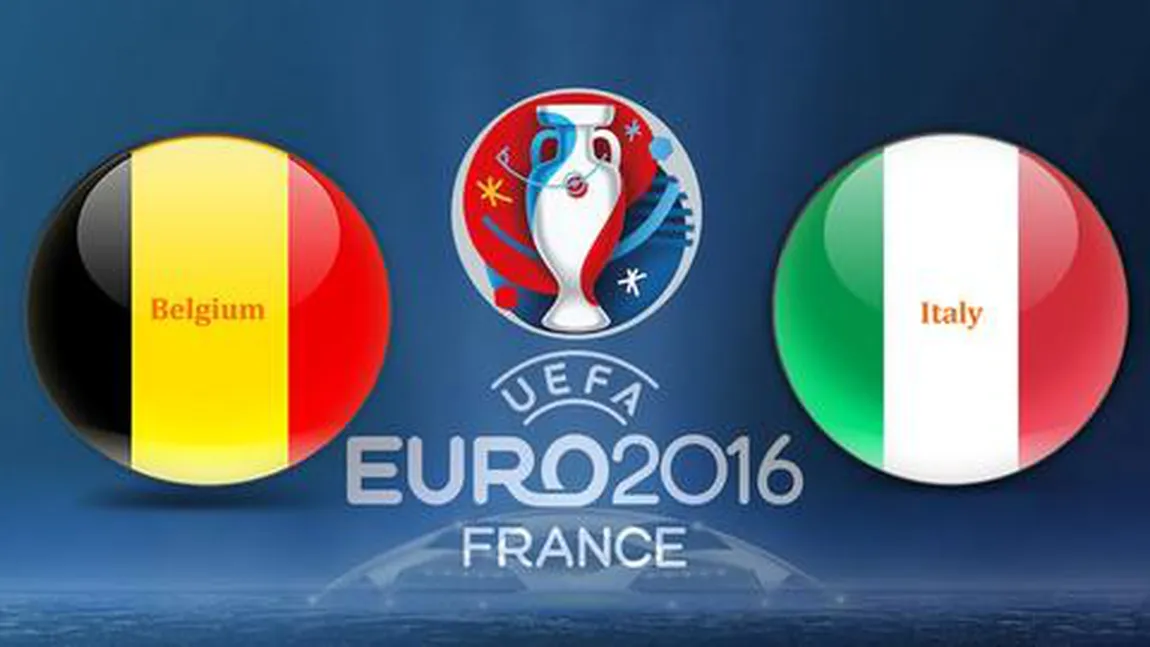 BELGIA-ITALIA 0-2 în Grupa E de la EURO 2016