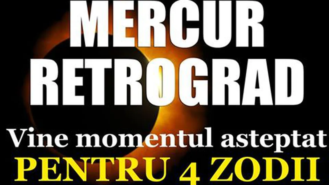 Horoscop zilnic: Horoscopul zilei de azi, MARTI 4 IUNIE 2019. De azi, Mercur este în Rac!