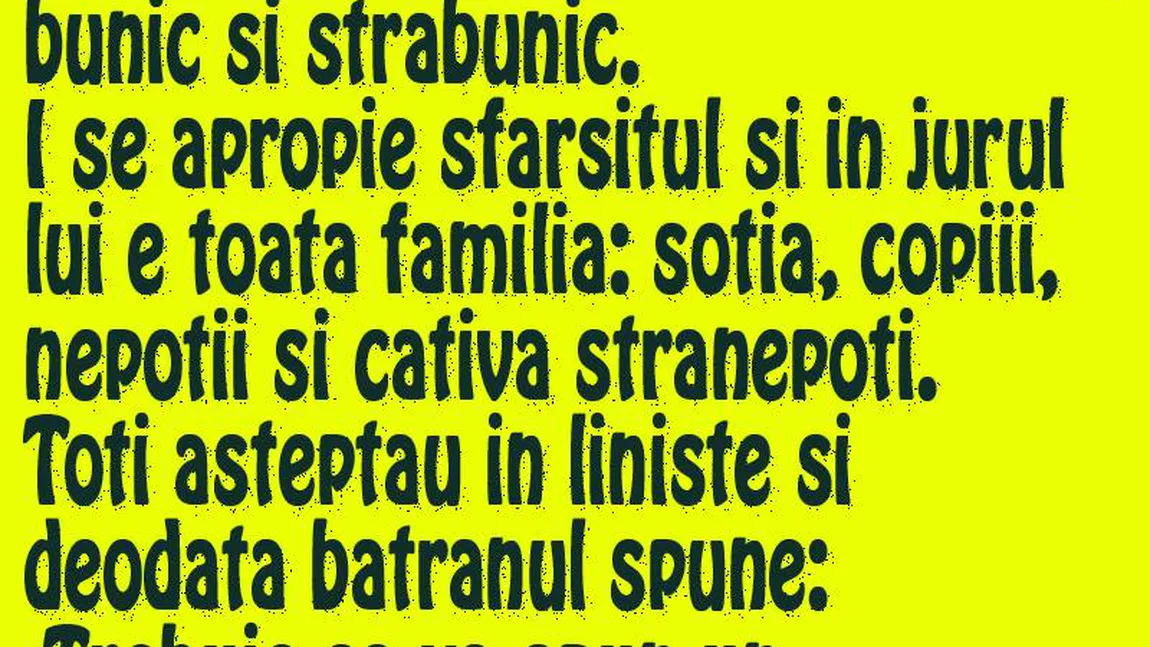BANCUL ZILEI: Şi bătrânul spune...