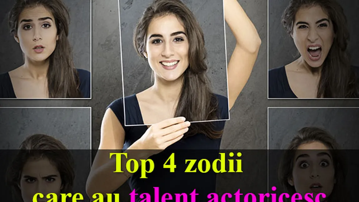 Horoscop: Top 4 zodii care au talent actoricesc