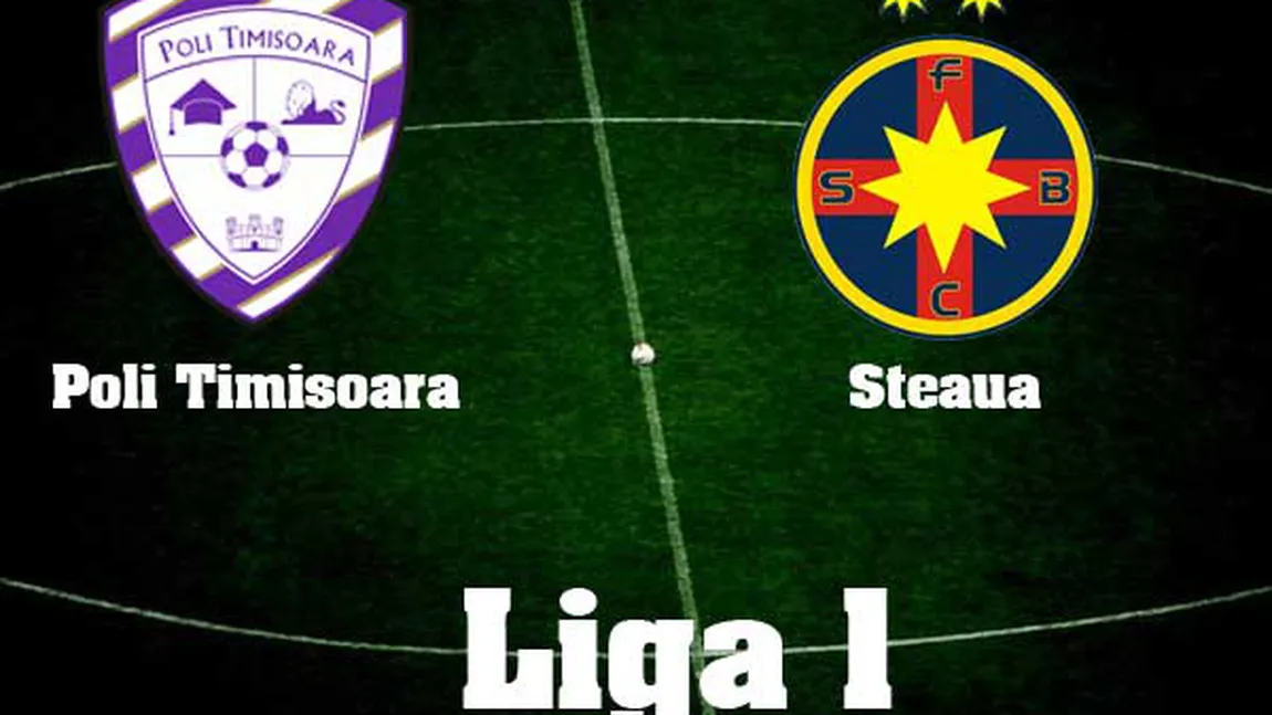 STEAUA - ACS POLI TIMISOARA 1-0 şi echipa lui Reghecampf revine pe primul loc