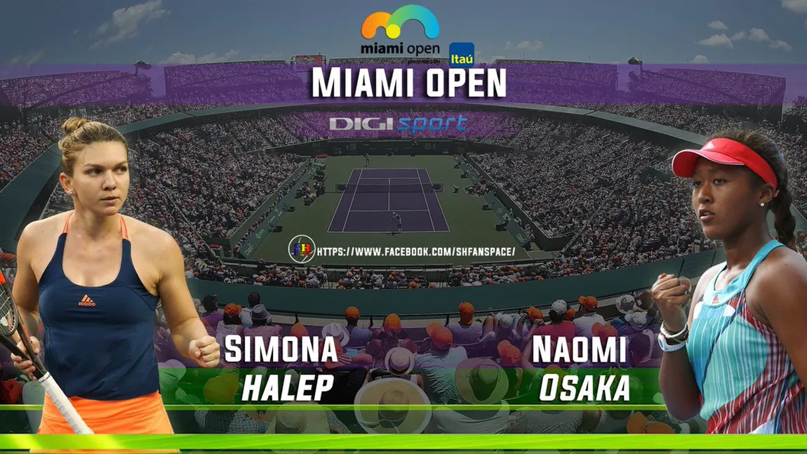 SIMONA HALEP - NAOMI OSAKA 6-4, 2-6, 6-3 în turul II la MIAMI