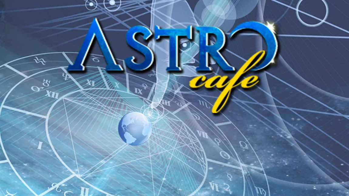 Horoscopul ASTROCAFE.RO pentru săptămâna 29 Mai - 4 iunie 2017