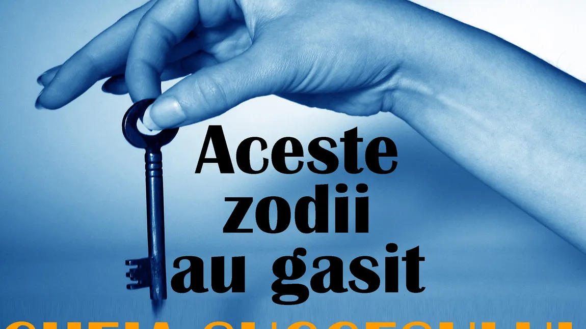 HOROSCOP: De ce are nevoie fiecare semn zodiacal pentru a reuşi în viaţă