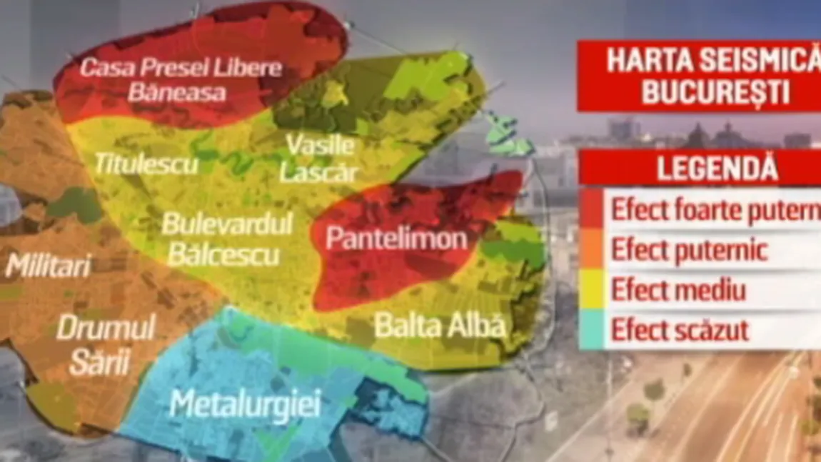 A apărut o NOUĂ HARTĂ SEISMICĂ. Care este cea mai periculoasă zonă din ţară, dar şi din Bucureşti