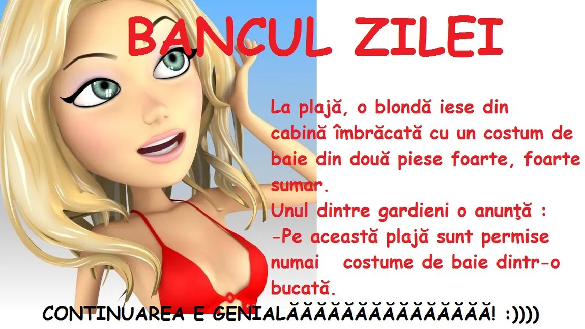 BANCUL ZILEI: O blondă la plajă