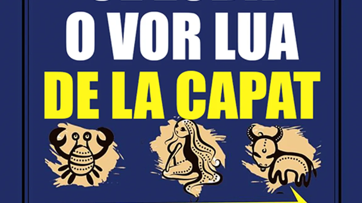 Horoscopul săptămânii 5-11 iunie: Bani, sănătate, dragoste. Află ce te aşteaptă!