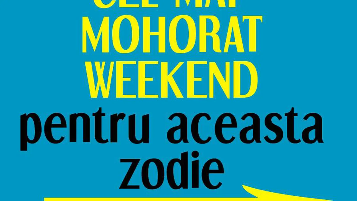 HOROSCOP 10 IUNIE 2017: Opoziţia Lunii cu Marte aduce în weekend iritabilitate, tensiuni, dispute şi chiar mici accidente