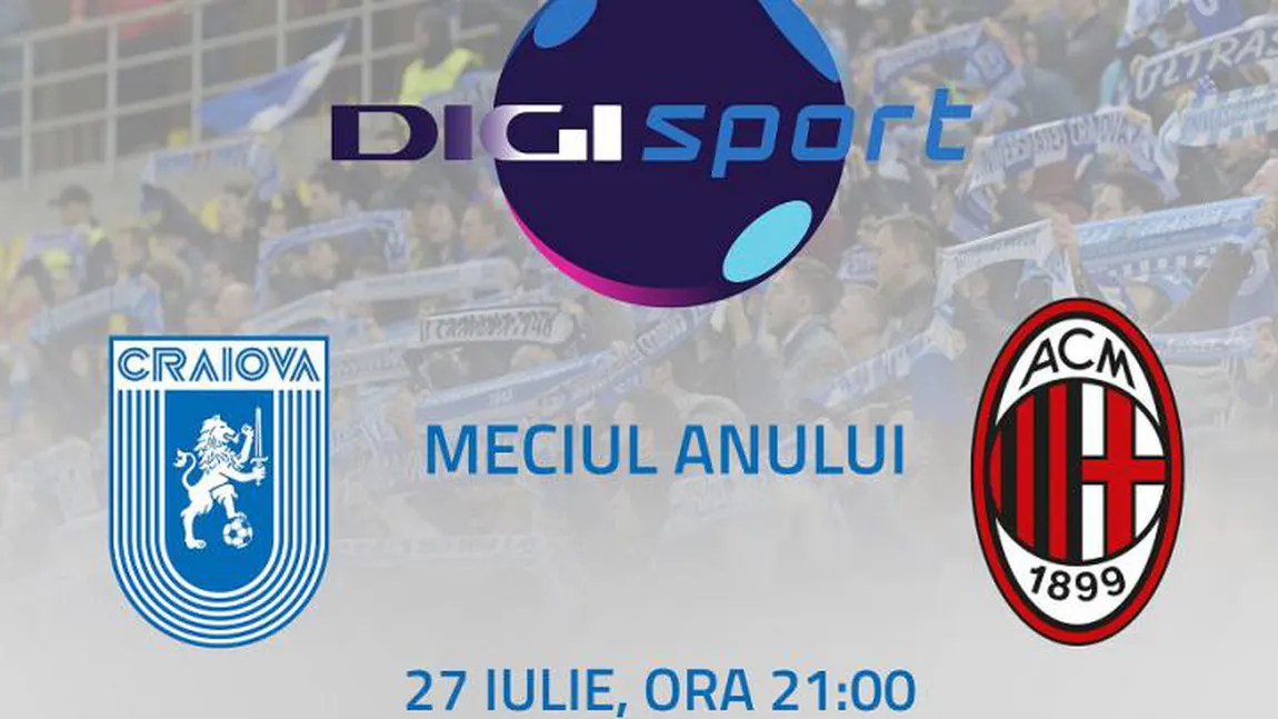 CRAIOVA-AC MILAN: 0-1 Oltenii pierdură la limită